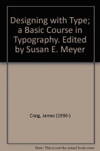 Cover art for Designing with Type; a Basic Course in Typography. Edited by Susan E. Meyer