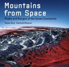 Cover art for Mountains from Space: Peaks and Ranges of the Seven Continents