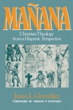 Cover art for Manana: Christian Theology from a Hispanic Perspective