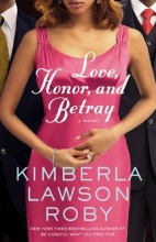 Cover art for Love, Honor, and Betray (A Reverend Curtis Black Novel)