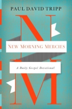 Cover art for New Morning Mercies: A Daily Gospel Devotional