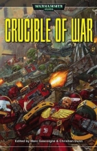 Cover art for Crucible of War (Warhammer 40,000 Novels)