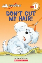 Cover art for Don't Cut My Hair! (Scholastic Reader Level 1)