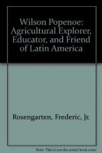 Cover art for Wilson Popenoe: Agricultural Explorer, Educator, and Friend of Latin America
