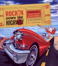 Cover art for Rockin' Down the Highway: The Cars and People That Made Rock Roll