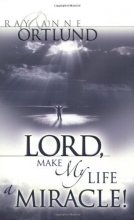 Cover art for Lord, Make My Life a Miracle