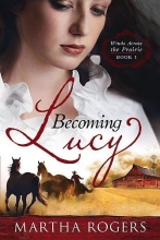 Cover art for Becoming Lucy (Winds Across the Prairie)