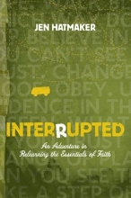 Cover art for Interrupted: An Adventure in Relearning the Essentials of Faith (The Navigators Reference Library)