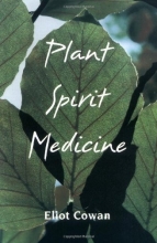 Cover art for Plant Spirit Medicine: The Healing Power of Plants