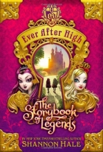 Cover art for Ever After High: The Storybook of Legends
