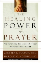 Cover art for The Healing Power of Prayer: The Surprising Connection Between Prayer and Your Health