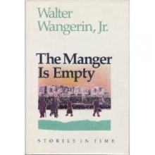 Cover art for The Manger Is Empty: Stories in Time