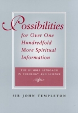Cover art for Possibilities for Over One Hundredfold More Spiritual Information: The Humble Approach in Theology and Science