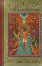 Cover art for Altogether Gift: A Trinitarian Spirituality