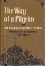 Cover art for The Way of a Pilgrim, and, The Pilgrim Continues His Way