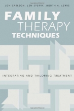 Cover art for Family Therapy Techniques: Integrating and Tailoring Treatment
