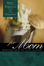 Cover art for Bible Promises to Treasure for Mom: Inspiring Words for Every Occasion