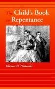 Cover art for THE CHILD'S BOOK ON REPENTANCE