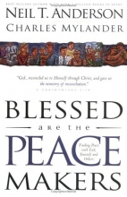 Cover art for Blessed Are the Peacemakers: Finding Peace with God, Yourself and Others