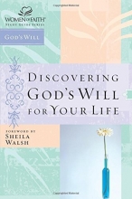Cover art for Discovering God's Will for Your Life (Women of Faith Study Guide Series)