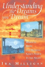 Cover art for Understanding the Dreams You Dream: Biblical Keys for Hearing God's Voice in the Night