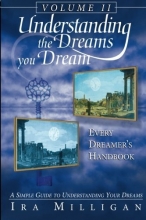 Cover art for Understanding the Dreams you Dream Vol. 2: Every Dreamer's Handbook