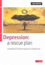 Cover art for Depression: A Rescue Plan: A Rescue Plan - A Practical Christian Response to Depression