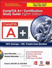 Cover art for CompTIA A+ Certification Study Guide, Eighth Edition (Exams 220-801 &amp; 220-802) (Certification Press)