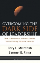 Cover art for Overcoming the Dark Side of Leadership: How to Become an Effective Leader by Confronting Potential Failures