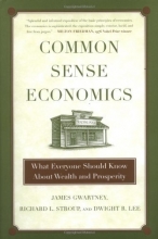 Cover art for Common Sense Economics: What Everyone Should Know About Wealth and Prosperity