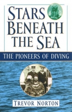 Cover art for Stars Beneath the Sea: The Pioneers of Diving