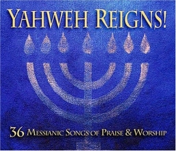 Cover art for Yahweh Reigns! 36 Messianic Songs of Praise & Worship