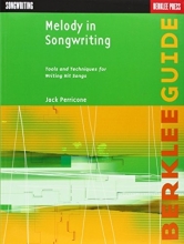 Cover art for Melody in Songwriting: Tools and Techniques for Writing Hit Songs (Berklee Guide)