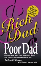 Cover art for Rich Dad Poor Dad: What the Rich Teach Their Kids About Money-That the Poor and the Middle Class Do Not!