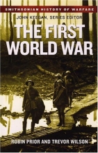 Cover art for The First World War (Smithsonian History of Warfare)