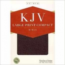 Cover art for Holy Bible: King James Version Large Print Compact Bible, Burgundy Bonded Leather