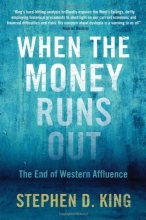 Cover art for When the Money Runs Out: The End of Western Affluence