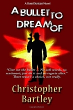 Cover art for A Bullet To Dream Of