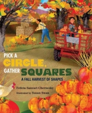 Cover art for Pick a Circle, Gather Squares: A Fall Harvest of Shapes