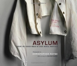 Cover art for Asylum: Inside the Closed World of State Mental Hospitals