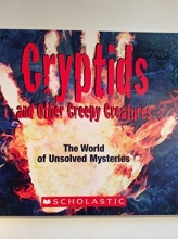 Cover art for Cryptids and Other Creepy Creatures: The World of Unsolved Mysteries
