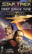 Cover art for Betrayal: Star Trek (Series Starter, Deep Space Nine #6)