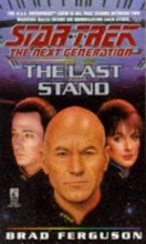 Cover art for The Last Stand (Star Trek: The Next Generation #37)
