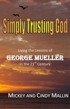 Cover art for Simply Trusting God: Living the Lessons of George Mueller in the 21st Century