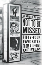 Cover art for Not to be Missed: Fifty-four Favorites from a Lifetime of Film