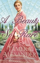Cover art for A Beauty So Rare (Belmont Mansion #2)