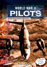 Cover art for World War II Pilots: An Interactive History Adventure (You Choose: World War II)