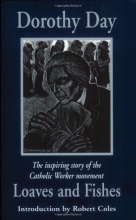 Cover art for Loaves and Fishes: The Inspiring Story of the Catholic Worker Movement