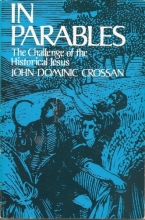 Cover art for In Parables: Challenge of the Historical Jesus