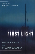 Cover art for First Light: The First Ever Brady Coyne / J. W. Jackson Mystery (Brady Coyne and J. W. Jackson Novels)